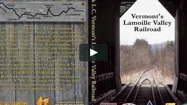 Watch ST. J & L.C.: Vermont's Lamoille Valley Railroad Online | Vimeo On Demand
